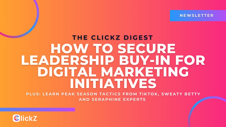 👨‍💼 How to secure leadership buy-in for digital marketing initiatives