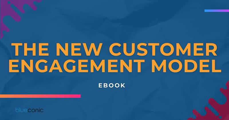 The New Customer Engagement Model