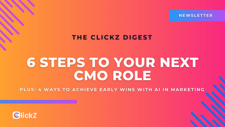 👩‍💼 6 steps to your next CMO role